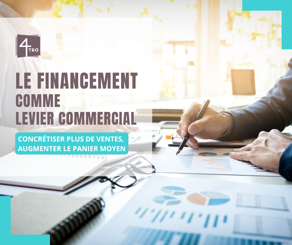 le financement comme levier commercial